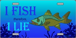 LP - 307 I Fish  Therefore I Lie License Plate - 2104