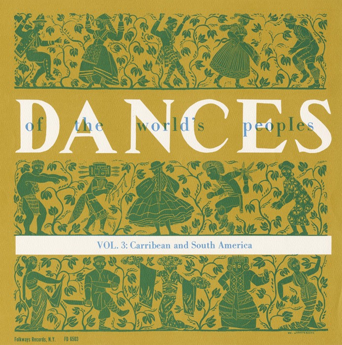 FW-06503-CCD The Dances of the Worlds Peoples- Vol. 3- Caribbean and South America -  Smithsonian Folkways