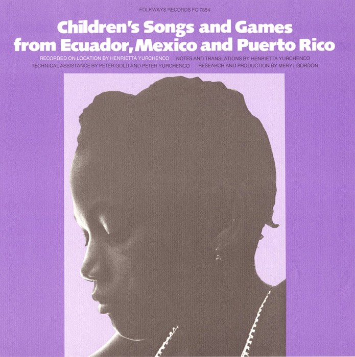 FW-07854-CCD Childrens Songs and Games from Ecuador- Mexico- and Puerto Rico -  Smithsonian Folkways