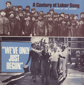 Picture of Smithsonian Folkways COLL-01934-CCD Weve Only Just Begun- A Century of Labor Song