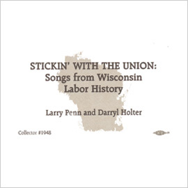 Picture of Smithsonian Folkways COLL-01948-CCD Stickin With the Union- Songs from Wisconsin Labor History