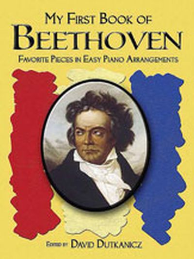 My First Book Of Beethoven: Favorite Pieces In Easy Piano Arrangements - Partitions