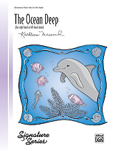 The Ocean Deep (for right hand or left hand alone): Sheet (Signature Series)