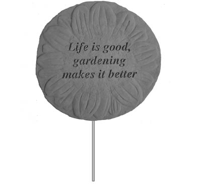 Garden Stake-Life Is Good- Gardening...