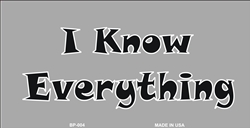 Picture of BP-004 I Know Everything- Bicycle License Plate
