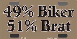 Picture of BP-102 49% Biker- 51% Brat- Bicycle License Plate