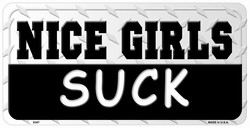 Picture of LP-1155 Nice Girls- Suck License Plate- X353