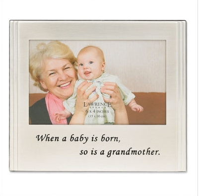 Lawrence Frames 507764 Lawrence Frames When a Baby is born so is a Grandmother Silver Plated 6x4 Picture Frame