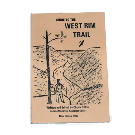 Picture of Pine Creek Press 103600 Guide to the West Rim Trail Chuck Dillon