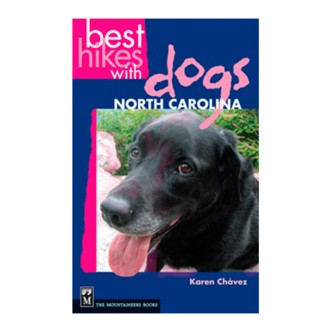 Picture of Mountaineers Books 111642 Best Hikes with Dogs North Carolina by Karen Chavez