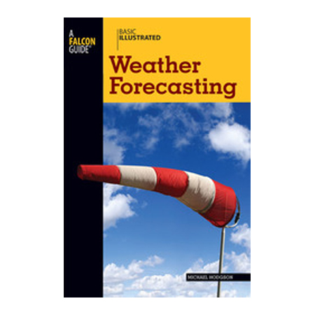 106610 Basic Illustrated Weather Forecasting - Michael Hodgson