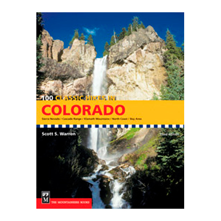 100342 100 Classic Hikes in Colorado - Scott S. Warren