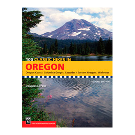 101232 100 Classic Hikes in Oregon - Douglas Lorain