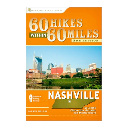602235 60 Hikes within 60 Miles Nashville by Johnny Molloy