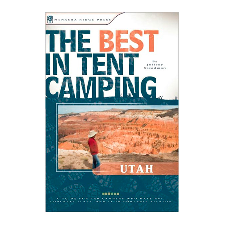 602261 Best in Tent Camping Utah by Jeffrey Steadman