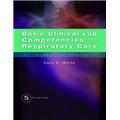 Picture of Cengage Learning 1435453654 Basic Clinical Lab Competencies for Respiratory CareAn Integrated Approach - Bound Book