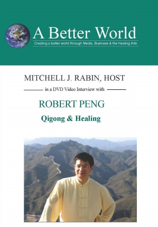 Picture of A Better WorldEducation 2000 Inc. 754309022804 Robert Peng - Qigong  and  Healing - That night I sleep like a Baby.