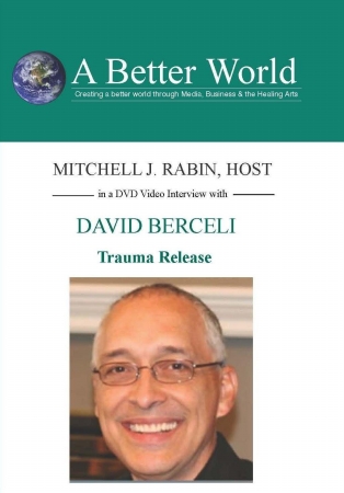 Picture of A Better WorldEducation 2000 Inc. 754309022866 David Berceli - Trauma Release -has devised a revolutionary new method for STRESS  TRAUMA recovery
