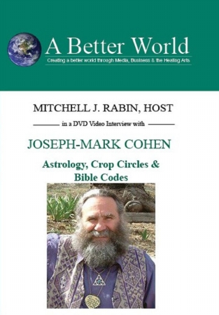 Picture of A Better WorldEducation 2000 Inc. 754309066624 Joseph-Mark Cohen - Astrology - Crop Circles  and  Bible Codes