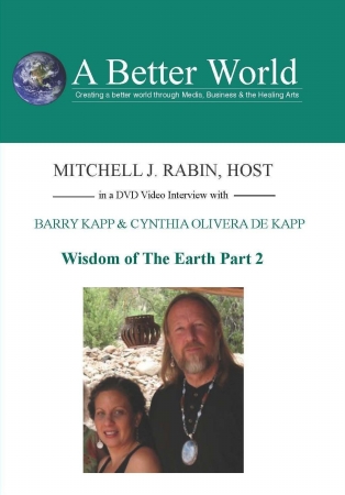 Picture of A Better WorldEducation 2000 Inc. 754309066969 Barry Kapp  and  Cynthia de Kapp - Wisdom of The Earth Part 2