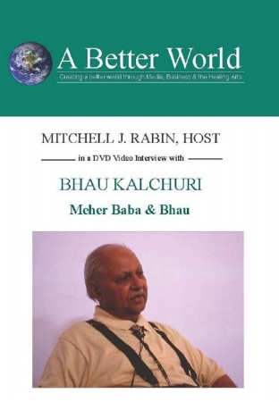 Picture of A Better WorldEducation 2000 Inc. 754309067829 Bhau Kalchuri - Meher Baba  and  Bhau
