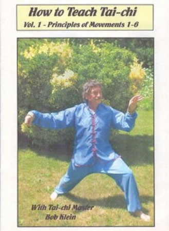 Picture of AVEDU2000 754309081283 How to Teach Tai-ch - Vol. 1 - Principles of Movements 1 - with Tai-chi Master Bob Klein