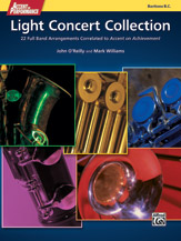 Accent on Performance Light Concert Collection: 22 Full Band Arrangements Correlated to Accent on Achievement (Baritone Bass Clef)