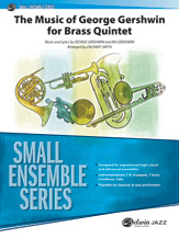 Alfred The Music of George Gershwin for Brass Quintet Concert Band Grade 3 Set