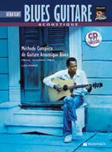Acoustique Blues Guitare Debutante: Beginning Acoustic Blues Guitar (French Language Edition), Book & CD (Complete Method) (French Edition)