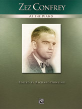 Zez Confrey at the Piano: Piano Solos