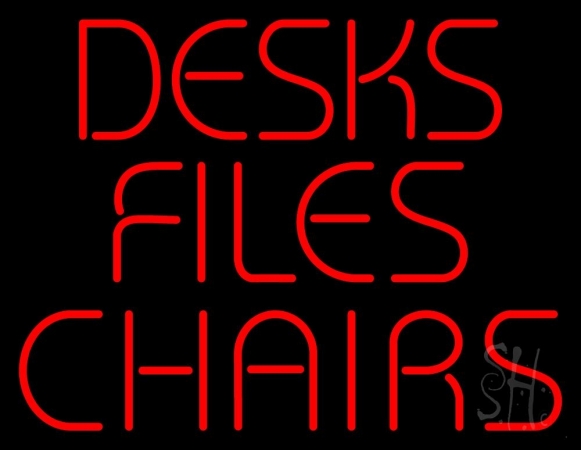 Desks Files Chairs Clear Backing Neon Sign 24'' Tall x 31'' Wide