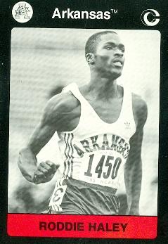 Roddie Haley Trading Card (Arkansas) 1991 Collegiate Collection No.28 Sprinter