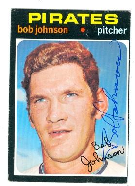 Picture of Bob Johnson autographed baseball card (Pittsburgh Pirates) 1971 Topps No.365