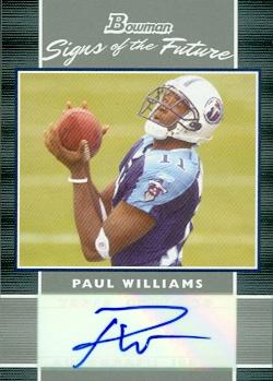Paul Williams autographed Football Card (Tennesse Titans) 2007 Bowman Signed of the Future No.SF-PW Rookie -  Autograph Warehouse, 110766