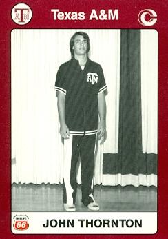 John Thornton Basketball Card (Texas A&M) 1991 Collegiate Collection No.30