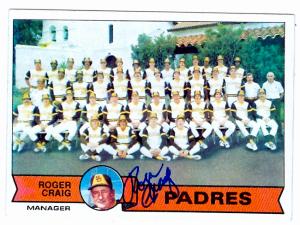 Roger Craig autographed baseball card (San Diego Padres 67) 1979 Topps No.479