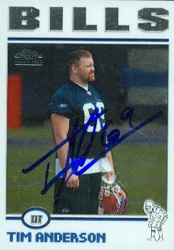 Tim Anderson autographed Football Card (Buffalo Bills) 2004 Topps Chrome No.263 Rookie -  Autograph Warehouse, 115001