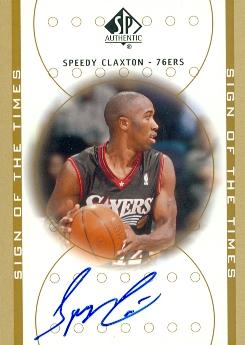 Speedy Claxton autographed Basketball Card (Philadelphia 76ers) 2001 Upper Deck SP Sign of the Times No.SC Rookie -  Autograph Warehouse, 116048