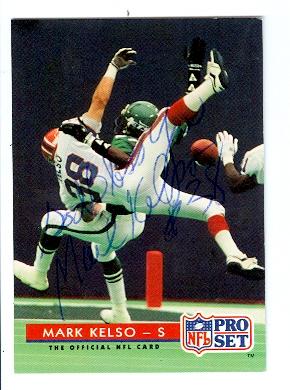 Mark Kelso autographed Football Card (Buffalo Bills) 1992 Pro Set No.97 Ballpoint Pen -  Autograph Warehouse, 116554