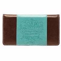 Picture of Christian Art Gifts 362833 Checkbook Cover-I Can Do Everything - Turquoise & Brown