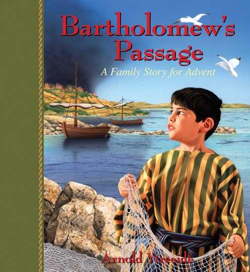 Bartholomews Passage - A Family Story For Advent