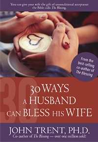 30 Ways A Husband Can Bless His Wife