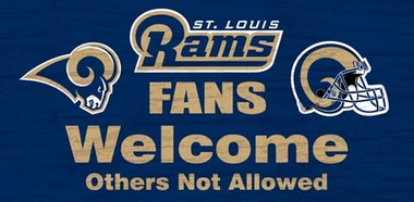 N0617 St.Louis Rams Fans Welcome Sign