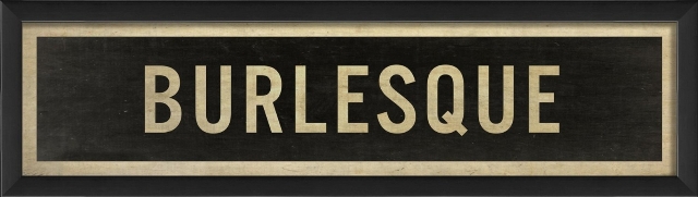 17669 Burlesque Sign Ready to Hang Artwork