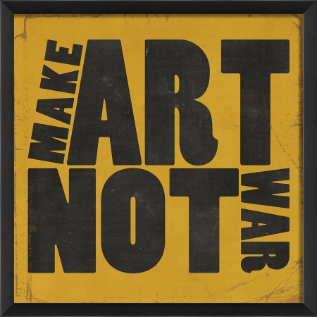 18754 Make Art Not War on Yellow Ready to Hang Artwork
