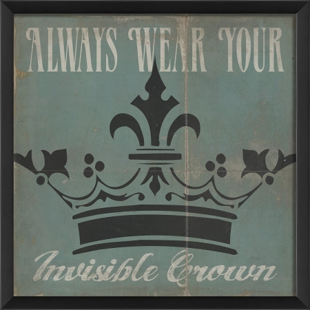 19193 Always Wear Your Invisible Crown Ready to Hang Artwork- Blue