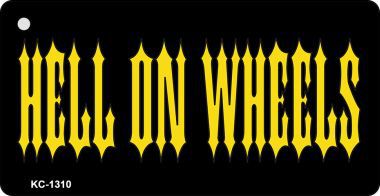 KC-1310 Hell On Wheels Novelty Key Chain