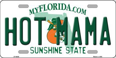 LP-6045 Hot Mama Florida Novelty Metal License Plate