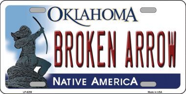 LP-6256 Broken Arrow Oklahoma Novelty Metal License Plate