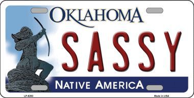 LP-6263 Sassy Oklahoma Novelty Metal License Plate